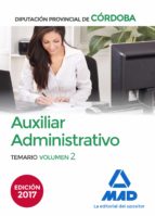 auxiliares administrativos de la diputación provincial de córdoba. temario volumen 2-9788414207482 auxiliares administrativos de la diputación provincial de córdoba. temario volumen 2-9788414207482
