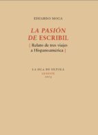 la pasión de escribil (ebook)-eduardo moga bayona-9788415593782 la pasión de escribil (ebook)-eduardo moga bayona-9788415593782
