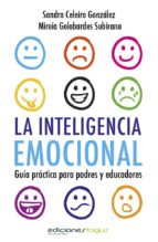la inteligencia emocional. guía práctica para padres y educadores (ebook)-9788415623182 la inteligencia emocional. guía práctica para padres y educadores (ebook)-9788415623182
