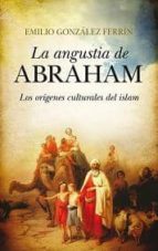 la angustia de abraham-emilio gonzalez ferrin-9788415828082 la angustia de abraham-emilio gonzalez ferrin-9788415828082