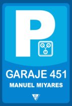 garaje 451 (ebook)-manuel miyares-9788415988182 garaje 451 (ebook)-manuel miyares-9788415988182