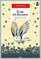 EL RIO SIN DESCANSO: TRES NOVELAS ESQUIMALES