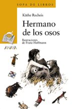 hermano de los osos-kathe recheis-9788420700182 hermano de los osos-kathe recheis-9788420700182