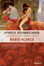 afrodita desenmascarada (ebook)-maria blanco gonzalez-9788423427482 afrodita desenmascarada (ebook)-maria blanco gonzalez-9788423427482