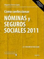 Ebooks Como confeccionar nominas y seguros sociales 2011 Descargar MP3 Ebooks Como confeccionar nominas y seguros sociales 2011 Descargar MP3
