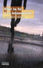 vivir la fe a la intemperie (ebook)-juan martin velasco-9788427719682 vivir la fe a la intemperie (ebook)-juan martin velasco-9788427719682