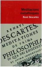 meditacions metafisiques-rene descartes-9788429761382 meditacions metafisiques-rene descartes-9788429761382