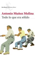 todo lo que era sólido (ebook)-antonio muñoz molina-9788432215582 todo lo que era sólido (ebook)-antonio muñoz molina-9788432215582