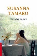 escucha mi voz-susanna tamaro-9788432217982 escucha mi voz-susanna tamaro-9788432217982
