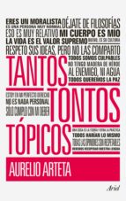 tantos tontos tópicos (ebook)-aurelio arteta-9788434400382 tantos tontos tópicos (ebook)-aurelio arteta-9788434400382