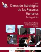 direccion estrategica de los recursos humanos: teoria y practica-eneka albizu gallastegi-jon landeta rodriguez-9788436825282 direccion estrategica de los recursos humanos: teoria y practica-eneka albizu gallastegi-jon landeta rodriguez-9788436825282