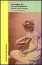 historia de la fotografia (5ª ed.)-marie-loup sougez-9788437602882 historia de la fotografia (5ª ed.)-marie-loup sougez-9788437602882