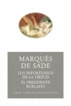 los infortunios de la virtud. el presidente burlado (ebook)-marques de sade-9788446031703 los infortunios de la virtud. el presidente burlado (ebook)-marques de sade-9788446031703