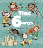 tinc 6 anys-anna obiols-9788447936182 tinc 6 anys-anna obiols-9788447936182