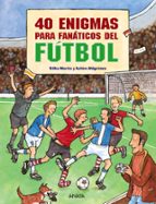 40 enigmas para fanaticos de futbol-silke moritz-9788466793582 40 enigmas para fanaticos de futbol-silke moritz-9788466793582