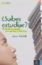 ¿sabes estudiar?-javier mahillo-9788467020182 ¿sabes estudiar?-javier mahillo-9788467020182