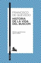 historia de la vida del buscón (ebook)-francisco de quevedo-9788467034882 historia de la vida del buscón (ebook)-francisco de quevedo-9788467034882