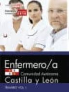 ENFERMERO/A DE LA ADMINISTRACION DE LA COMUNIDAD DE CASTILLA Y LEON: TEMARIO (VOL. 1)