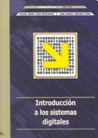 introduccion a los sistemas digitales-miguel angel vega rodriguez-juan manuel sanchez perez-9788477235682 introduccion a los sistemas digitales-miguel angel vega rodriguez-juan manuel sanchez perez-9788477235682