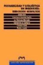 probabilidad y estadistica en ingenieria: ejercicios resueltos-9788477336082 probabilidad y estadistica en ingenieria: ejercicios resueltos-9788477336082