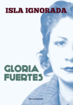 isla ignorada-gloria fuertes-9788478397082