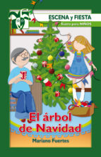 el arbol de navidad (escena y fiesta nº 65)-mariano fuertes fernandez-9788483169582 el arbol de navidad (escena y fiesta nº 65)-mariano fuertes fernandez-9788483169582