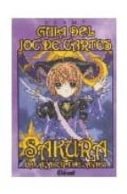 guia del joc de cartes: cardcaptor sakura (catala)-9788483578582 guia del joc de cartes: cardcaptor sakura (catala)-9788483578582