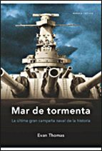 mar de tormenta: la ultima gran campaña naval de la historia-evan thomas-9788484329282 mar de tormenta: la ultima gran campaña naval de la historia-evan thomas-9788484329282