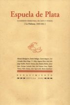 espuela de plata: cuaderno bimestral de arte y poesia (la habana 1939-1941)-9788484720782 espuela de plata: cuaderno bimestral de arte y poesia (la habana 1939-1941)-9788484720782