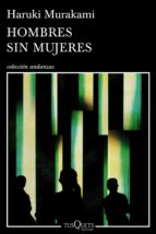 hombres sin mujeres (ebook)-haruki murakami-9788490660782 hombres sin mujeres (ebook)-haruki murakami-9788490660782
