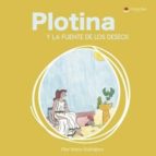 plotina y la fuente de los deseos (ebook)-9788491839682 plotina y la fuente de los deseos (ebook)-9788491839682