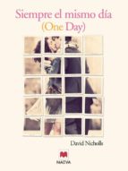 siempre el mismo dia-david nichols-9788492695782 siempre el mismo dia-david nichols-9788492695782