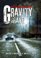 gravity grave-alexis brito delgado-9788494133282 gravity grave-alexis brito delgado-9788494133282