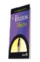 en brazos del afecto-lola gonzalez del castillo-9788496790582 en brazos del afecto-lola gonzalez del castillo-9788496790582
