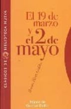 el 19 de marzo y el 2 de mayo-german gullon-benito perez galdos-9788497427982 el 19 de marzo y el 2 de mayo-german gullon-benito perez galdos-9788497427982