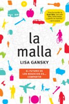 la malla: el futuro de los negocios es compartir-lisa gansky-9788498751482 la malla: el futuro de los negocios es compartir-lisa gansky-9788498751482