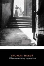 el brazo marchito y otros relatos (ebook)-thomas hardy-thomas hardy-9788892556782 el brazo marchito y otros relatos (ebook)-thomas hardy-thomas hardy-9788892556782
