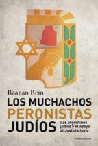 los muchachos peronistas judíos (ebook)-raanan rein-9789500753982 los muchachos peronistas judíos (ebook)-raanan rein-9789500753982