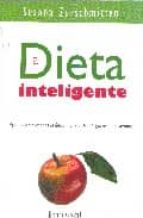 la dieta inteligente: aprender a comer es la unica manera de adelgazar para siempre-susana zurschmitten-9789871201082 la dieta inteligente: aprender a comer es la unica manera de adelgazar para siempre-susana zurschmitten-9789871201082