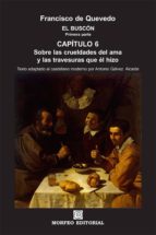 el buscón. primera parte. capítulo 6 (texto adaptado al castellano moderno por antonio gálvez alcaide) (ebook)-cdlap00003382 el buscón. primera parte. capítulo 6 (texto adaptado al castellano moderno por antonio gálvez alcaide) (ebook)-cdlap00003382