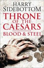blood and steel throne of the caesars 2-harry sidebottom-9780007499892 blood and steel throne of the caesars 2-harry sidebottom-9780007499892