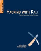 penetration testing with kali: practical penetration testing techniques-james broad-andrew bindner-9780124077492 penetration testing with kali: practical penetration testing techniques-james broad-andrew bindner-9780124077492