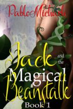 jack and the magical beanstalk (ebook)-pablo michaels-9780994346292 jack and the magical beanstalk (ebook)-pablo michaels-9780994346292