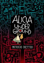 alicia underground (ebook)-patricio betteo-9786073164092 alicia underground (ebook)-patricio betteo-9786073164092