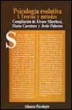 psicologia evolutiva (t.i): teorias y metodos-jesus palacios-alvaro marchesi-mario carretero-9788420665092 psicologia evolutiva (t.i): teorias y metodos-jesus palacios-alvaro marchesi-mario carretero-9788420665092