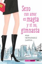 sexo con amor es magia y si no, gimnasia-ana hernandez sarria-9788427042292 sexo con amor es magia y si no, gimnasia-ana hernandez sarria-9788427042292