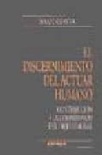 el discernimiento del actuar humano: contribucion a la compresion del objeto moral-joan costa-9788431321192 el discernimiento del actuar humano: contribucion a la compresion del objeto moral-joan costa-9788431321192