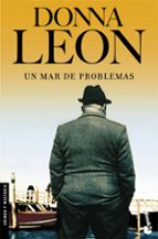 un mar de problemas-donna leon-9788432217692 un mar de problemas-donna leon-9788432217692