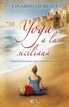 yoga a la siciliana-eduardo jauregui narvaez-9788466657792 yoga a la siciliana-eduardo jauregui narvaez-9788466657792