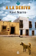 a la deriva-xavi narro-9788466660792 a la deriva-xavi narro-9788466660792